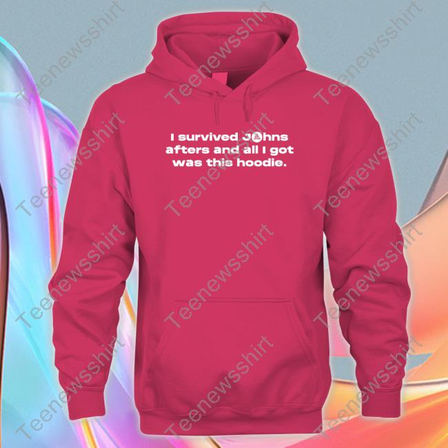 https://nolantee.store/i-survived-johns-afters-and-all-i-got-was-this-hoodie-hoodies