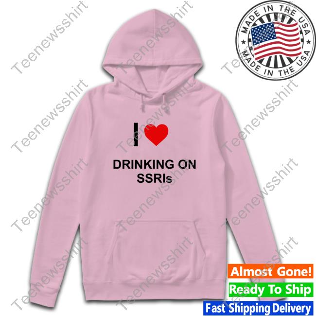 Official I Love Drinking On Ssris T Shirt