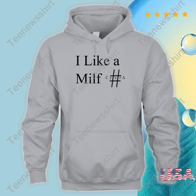 I Like A Milf Cysra Shirts Milf Hashtag Cysra Für Männer