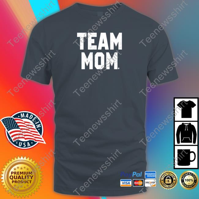 Official BreakingT Team Mom Shirt