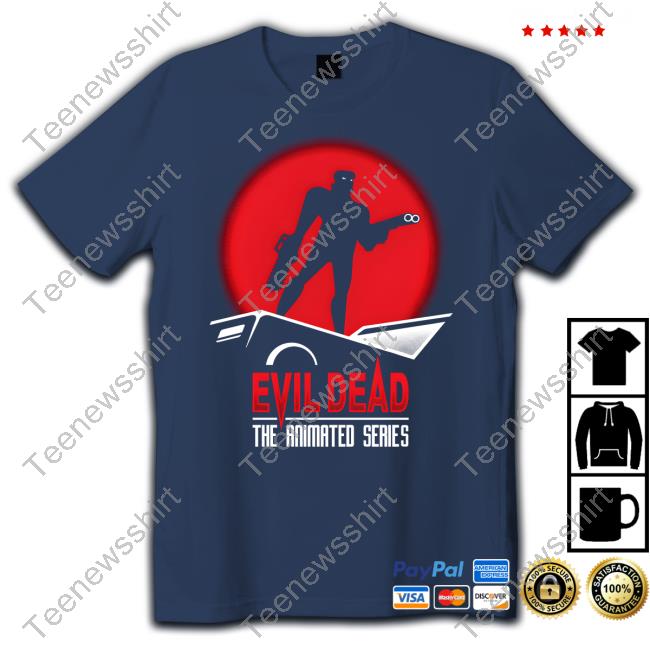 Evil Dead The Animated Series Limited Edition Shirts