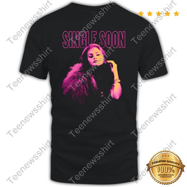 Official Selena Gomez Merch Single Soon Shirt