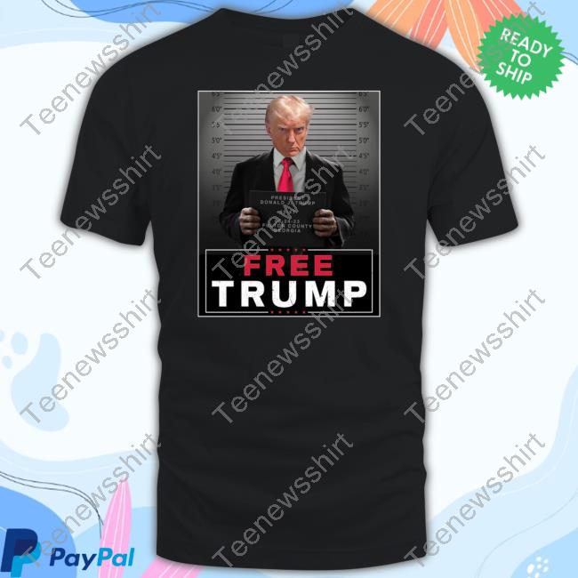 Official Trump Mugshot Free Trump T-Shirt